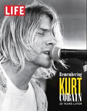 LIFE Remembering Kurt Cobain