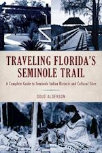 Traveling Florida's Seminole Trail