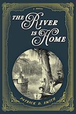 The River Is Home