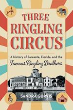 Three Ringling Circus