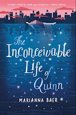 Inconceivable Life of Quinn