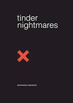 Tinder Nightmares