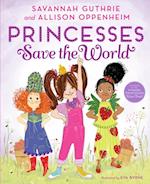 Princesses Save the World