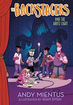 Backstagers and the Ghost Light (Backstagers #1)