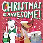 Christmas Is Awesome! (A Hello!Lucky Book)