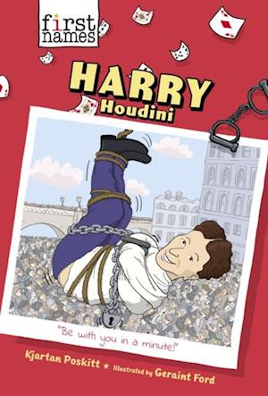 Harry Houdini (The First Names Series)