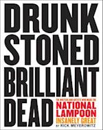 Drunk Stoned Brilliant Dead