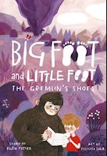 Gremlin's Shoes (Big Foot and Little Foot #5)