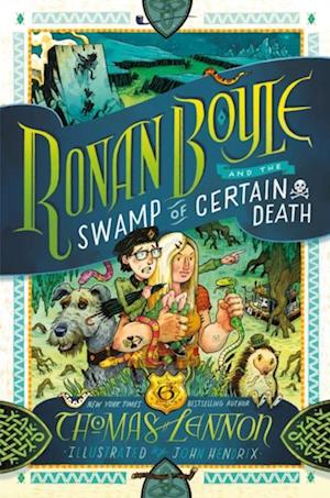 Ronan Boyle and the Swamp of Certain Death (Ronan Boyle #2)