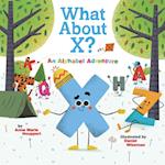 What About X? An Alphabet Adventure