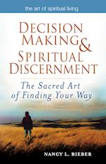 Decision Making & Spiritual Discernment