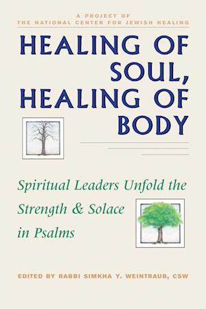 Healing of Soul, Healing of Body