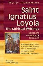Saint Ignatius Loyola--The Spiritual Writings