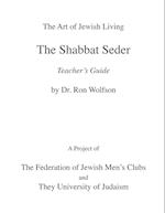 Shabbat Seder Teacher's Guide