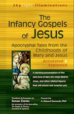 The Infancy Gospels of Jesus