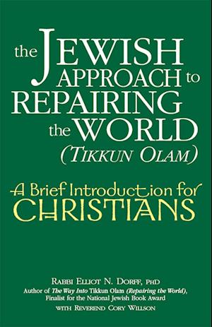 The Jewish Approach to Repairing the World (Tikkun Olam)