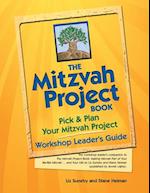The Mitzvah Project Book-Workshop Leader's Guide: Pick & Plan Your Mitzvah Project 