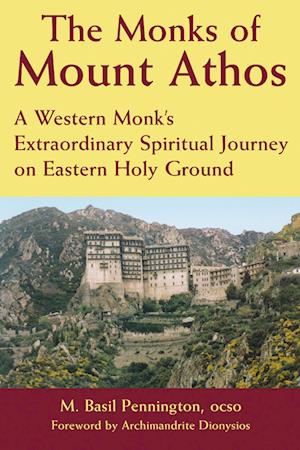 The Monks of Mount Athos