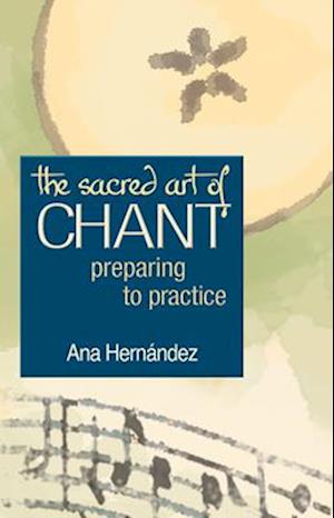 The Sacred Art of Chant