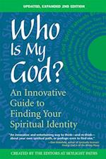 Who Is My God? (2nd Edition)