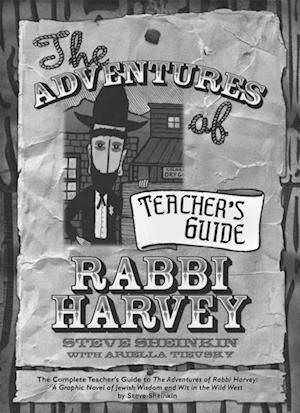 Adventures of Rabbi Harvey Teacher's Guide