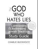 God Who Hates Lies (Study Guide)