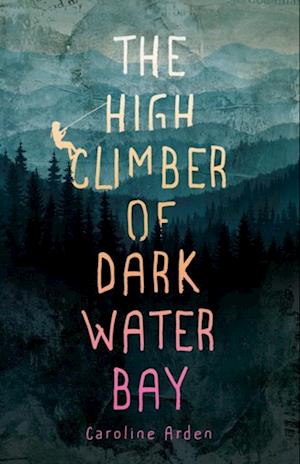 High Climber of Dark Water Bay