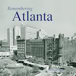 Remembering Atlanta