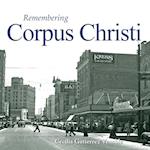 Remembering Corpus Christi