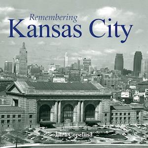 Remembering Kansas City