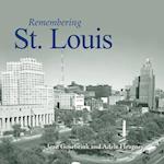 Remembering St. Louis