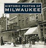 Historic Photos of Milwaukee