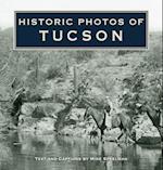Historic Photos of Tucson