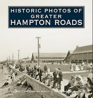 Historic Photos of Greater Hampton Roads