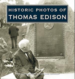 Historic Photos of Thomas Edison