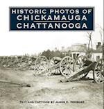 Historic Photos of Chickamauga Chattanooga