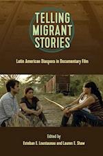 Telling Migrant Stories: Latin American Diaspora in Documentary Film