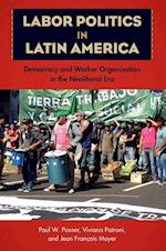 Labor Politics in Latin America