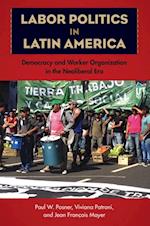 Labor Politics in Latin America