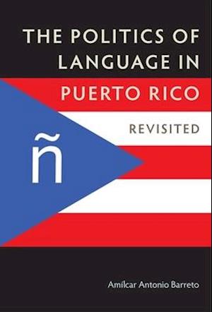 The Politics of Language in Puerto Rico