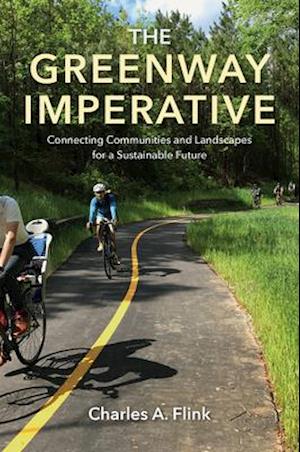 The Greenway Imperative