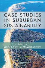 Case Studies in Suburban Sustainability