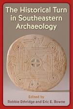 Historical Turn in Southeastern Archaeology