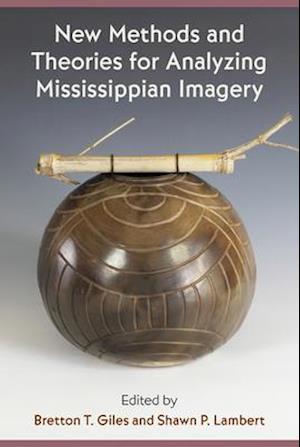 New Methods and Theories for Analyzing Mississippian Imagery