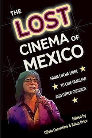 The Lost Cinema of Mexico