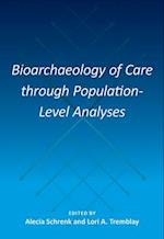 Bioarchaeology of Care Through Population-Level Analyses