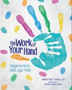 The Work of Your Hand