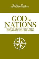 God & the Nations (the Henry Morris Signature Collection)