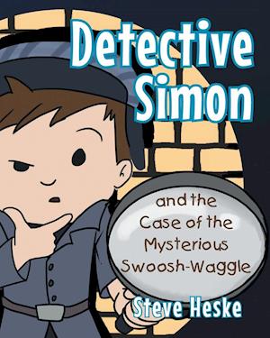 Detective Simon and the Case of the Mysterious Swoosh-Waggle
