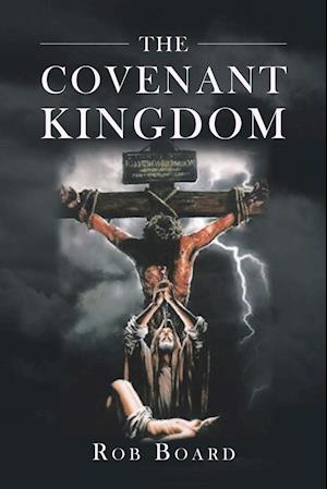 The Covenant Kingdom